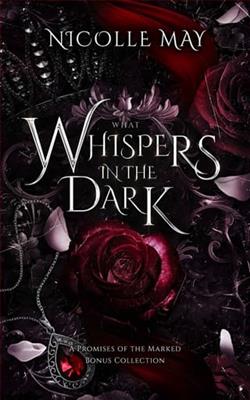 What Whispers in the Dark by Nicolle May