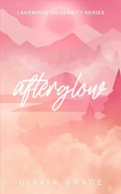 Afterglow by Olivia Grace
