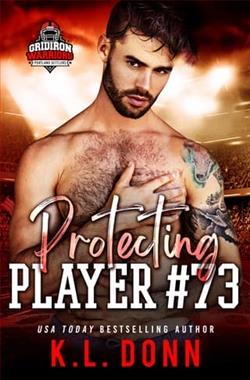 Protecting Player #73 by K.L. Donn