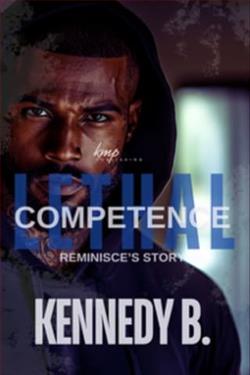 Lethal Competence by Kennedy B.