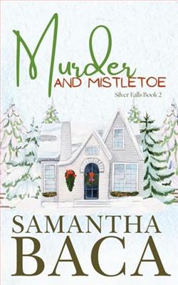 Murder and Mistletoe by Samantha Baca