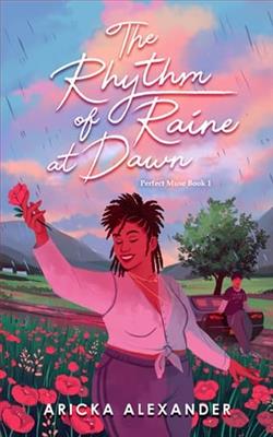 The Rhythm of Raine at Dawn by Aricka Alexander