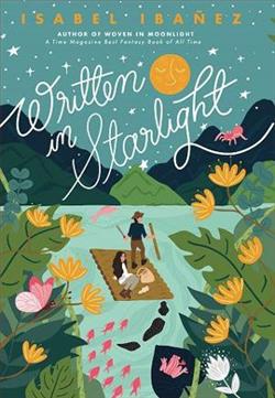 Written in Starlight by Isabel Ibañez