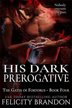 His Dark Prerogative by Felicity Brandon