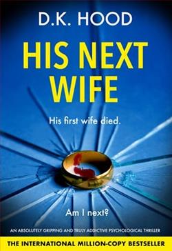 His Next Wife by D.K. Hood