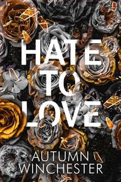 Hate To Love by Autumn Winchester