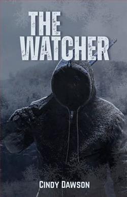 The Watcher by Cindy Dawson