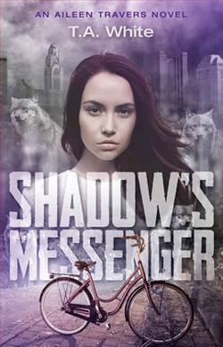 Shadow's Messenger by T.A. White