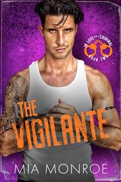 The Vigilante by Mia Monroe