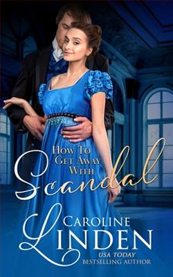 How to Get Away with Scandal by Caroline Linden