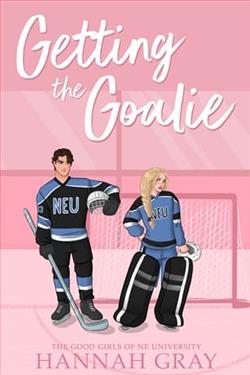 Getting the Goalie by Hannah Gray