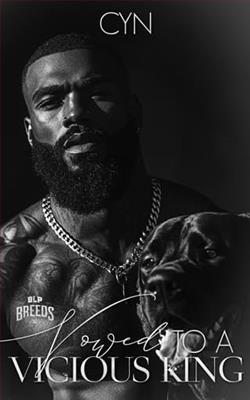 Vowed to a Vicious King by Cyn