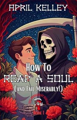 How to Reap a Soul by April Kelley