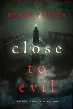 Close to Evil by Blake Pierce