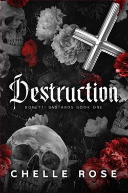 Destruction by Chelle Rose
