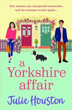 A Yorkshire Affair by Julie Houston