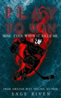 Play to Win by Sage Riven