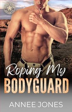 Roping My Bodyguard by Annee Jones