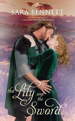 The Lily and the Sword by Sara Bennett