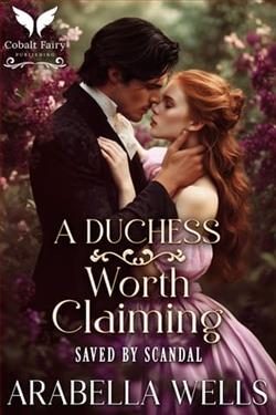A Duchess Worth Claiming by Arabella Wells