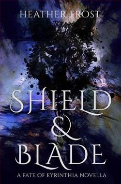 Shield and Blade by Heather Frost