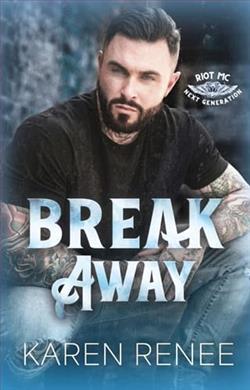 Break Away by Karen Renee