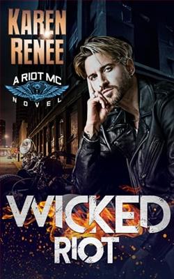 Wicked Riot by Karen Renee