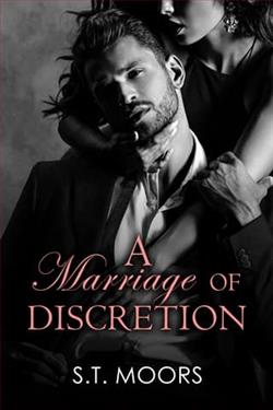 A Marriage of Discretion by S.T. Moors
