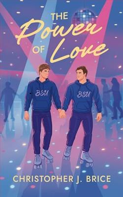 The Power of Love by Christopher J. Brice