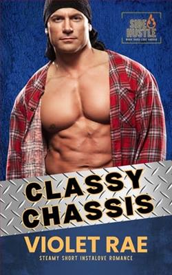 Classy Chassis by Violet Rae