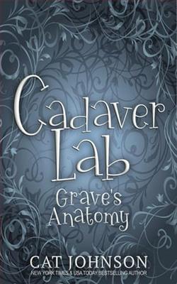 Cadaver Lab: Grave's Anatomy by Cat Johnson
