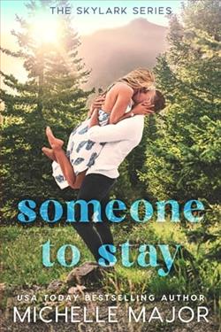 Someone To Stay by Michelle Major