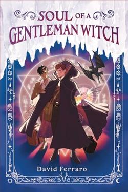 Soul of a Gentleman Witch by David Ferraro
