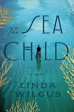 The Sea Child by Linda Wilgus