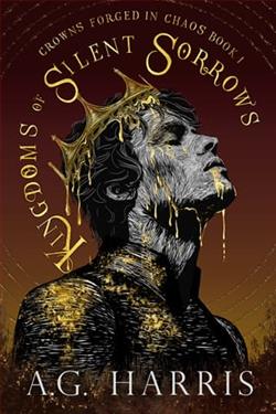 Kingdoms of Silent Sorrows by A.G. Harris