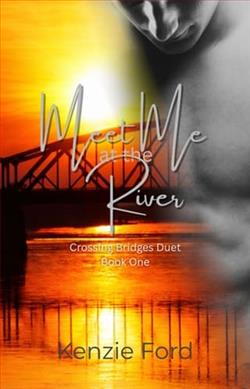 Meet Me at the River by Kenzie Ford
