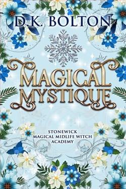 Magical Mystique by D.K. Bolton