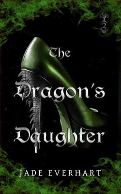 The Dragon's Daughter by Jade Everhart