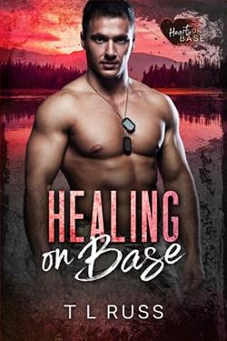 Healing on Base by T.L. Russ