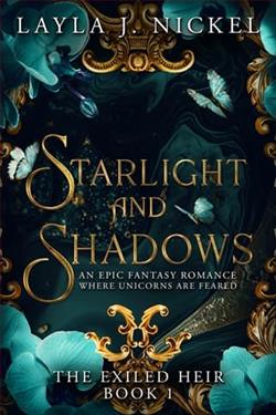 Starlight and Shadows by Layla J. Nickel