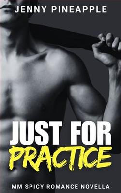 Just for Practice by Jenny Pineapple