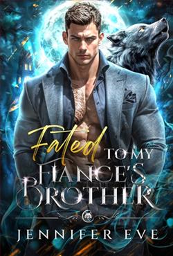 Fated to My Fiancé's Brother by Jennifer Eve