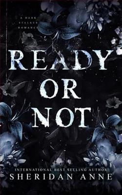 Ready Or Not by Sheridan Anne