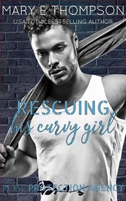 Rescuing His Curvy Girl by Mary E. Thompson