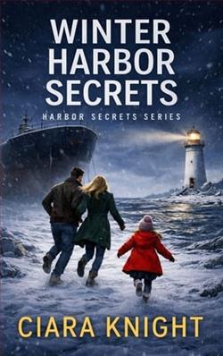 Winter Harbor Secrets by Ciara Knight