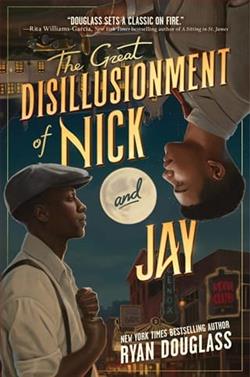 The Great Disillusionment of Nick and Jay by Ryan Douglass