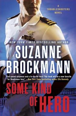 Some Kind of Hero by Suzanne Brockmann