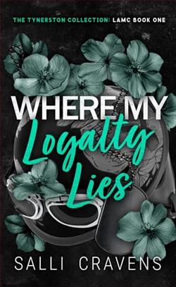 Where My Loyalty Lies by Salli Cravens