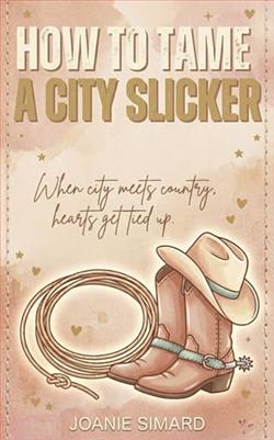How to tame a City Slicker by Joanie Simard