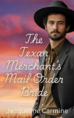 The Texan Merchant's Mail Order Bride by Jacqueline Carmine